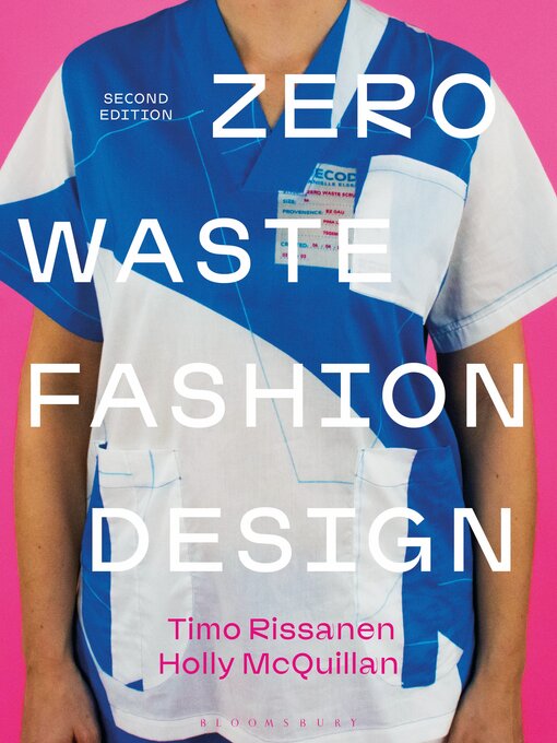 Title details for Zero Waste Fashion Design by Timo Rissanen - Available